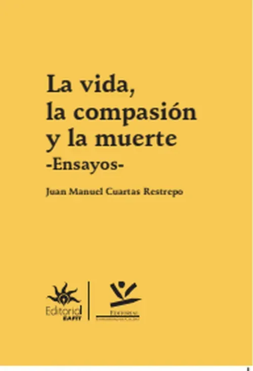 La vida la compasion y la muerte