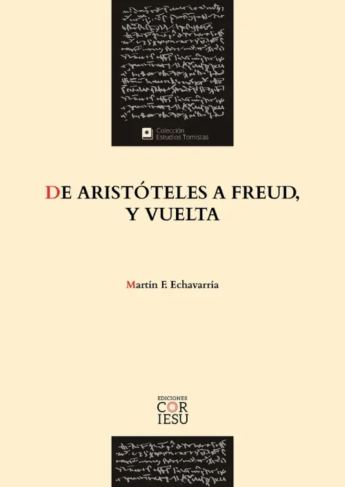 Echavarria - De Aristoteles a Freud y vuelta