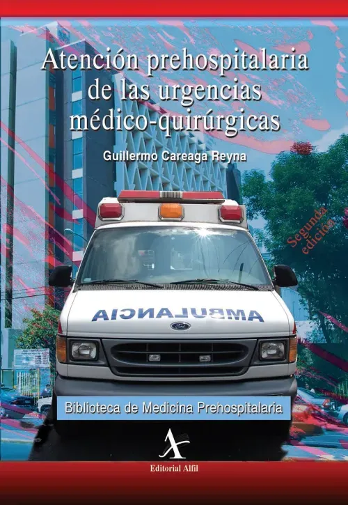 Atencion prehospitalaria de las urgencias medico-quirurgicas