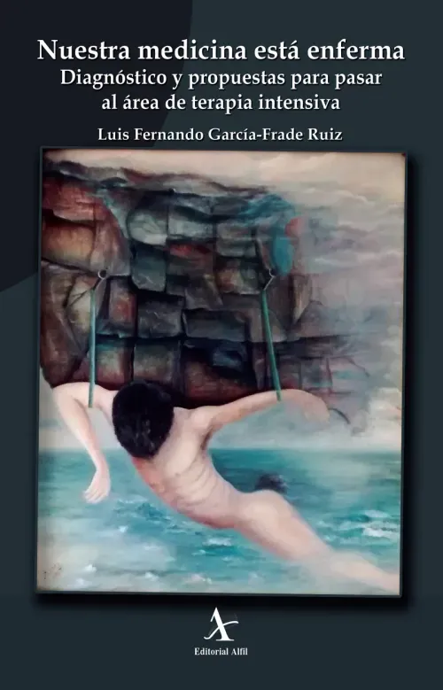 Nuestra medicina esta enferma Diagnostico y propuestas para pasar al area de terapia intensiva
