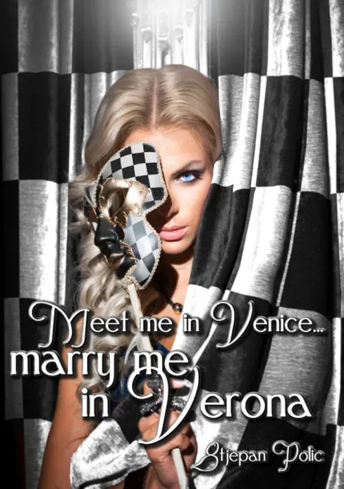 Meet Me in Venice Marry Me in Verona