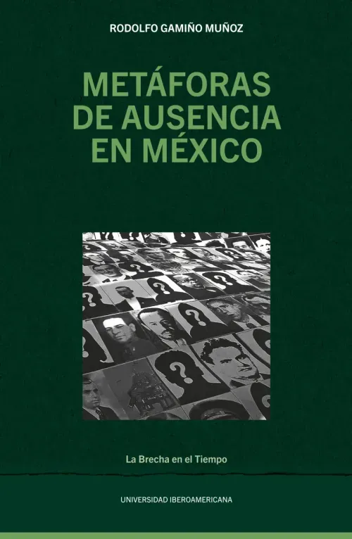 Metaforas de ausencia en Mexico