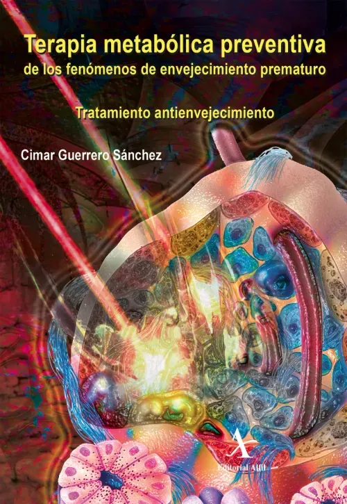 Terapia metabolica preventiva de los fenomenos de envejecimiento prematuro