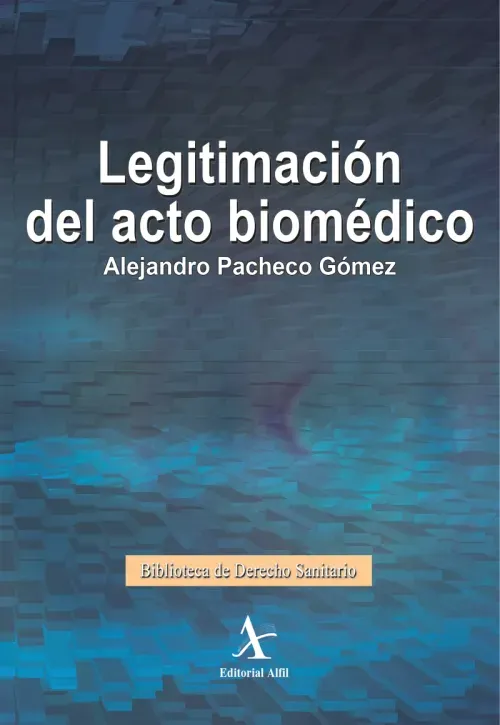 Legitimacion del acto biomedico