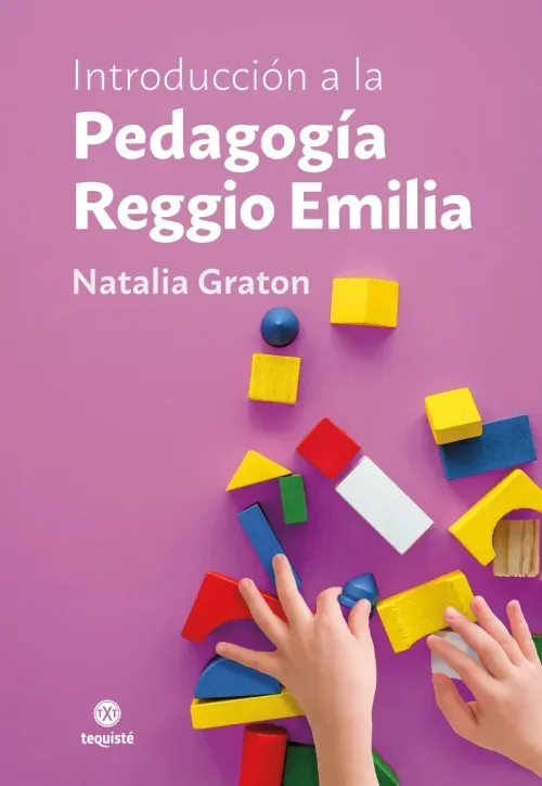 Introduccion a la Pedagogia Reggio Emilia