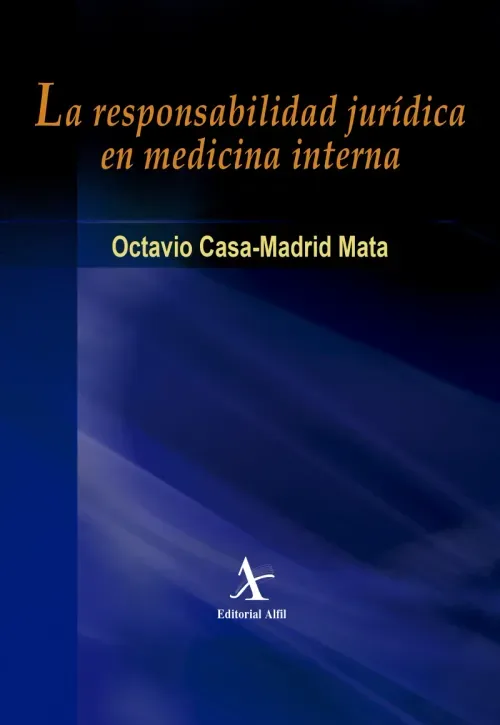 La responsabilidad juridica en medicina interna