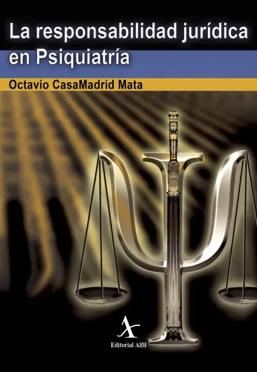La responsabilidad juridica en psiquiatria