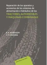 Reparacion de los aparatos y accesorios de los sistemas de alimentacion e hidraulico de los tractore