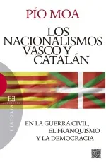 Los nacionalismos vascos y catalan