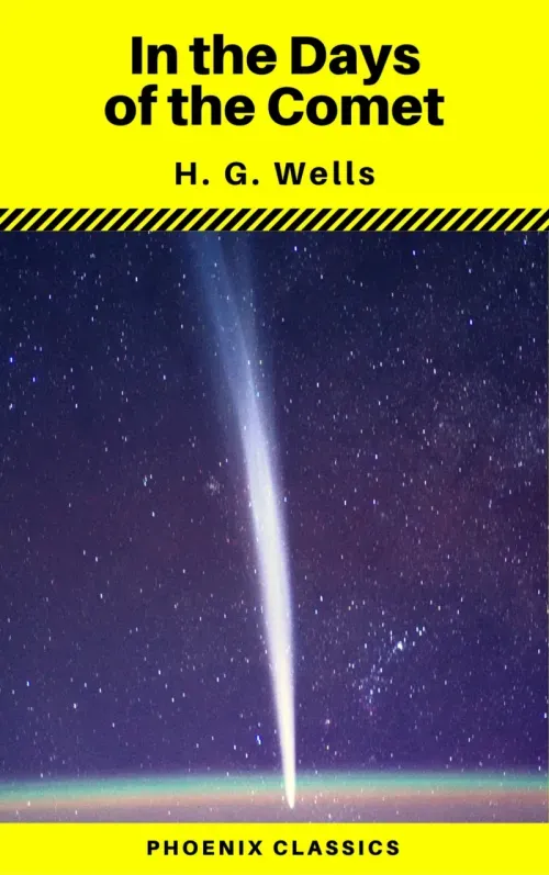 In the Days of the Comet Phoenix Classics