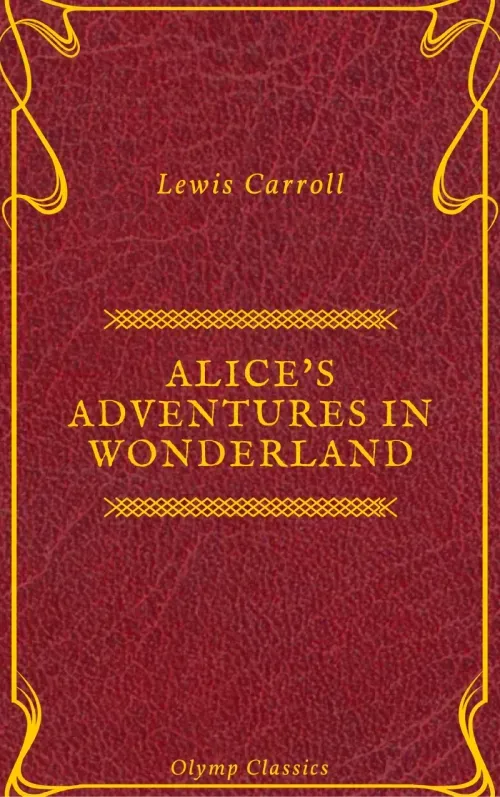 Alices Adventures in Wonderland Olymp Classics