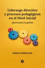 Liderazgo directivo y procesos pedagogicos en el Nivel Inicial
