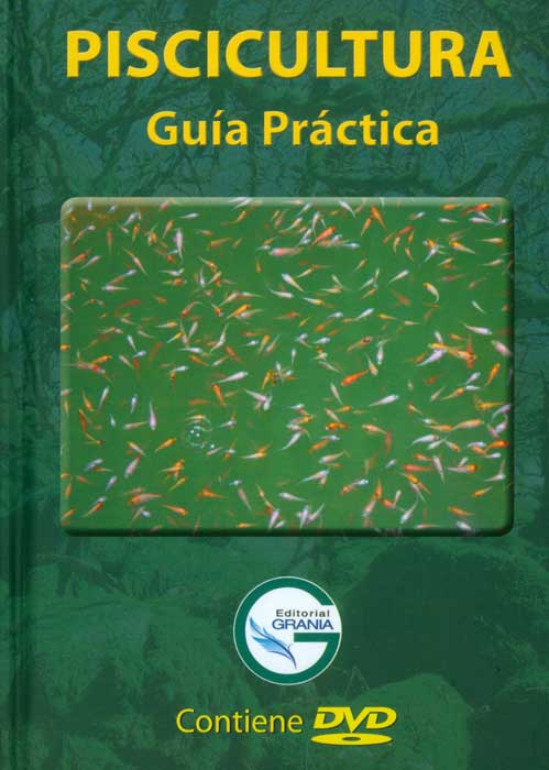 Piscicultura Guía práctica Incluye DVD