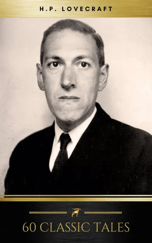The Complete Fiction of H P Lovecraft
