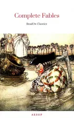 Aesop Complete Fables Collection ReadOn Classics