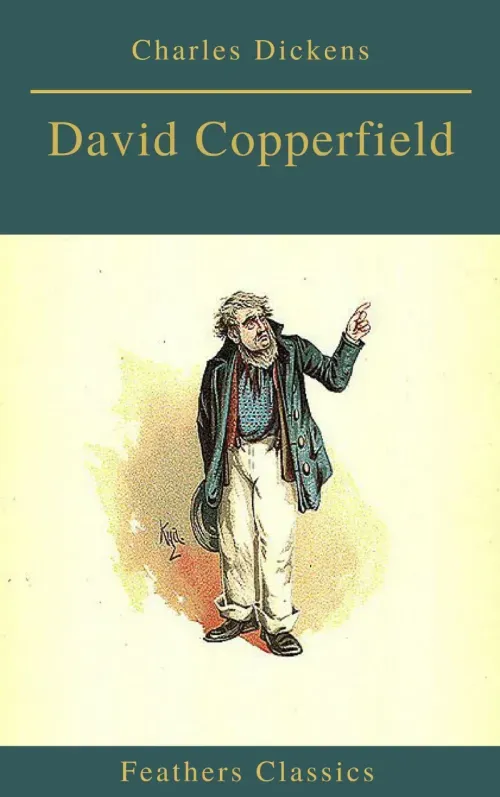 David Copperfield Feathers Classics