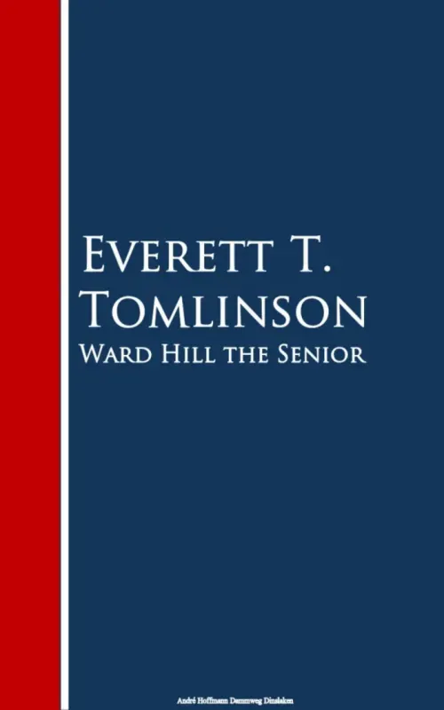 Ward Hill the Senior