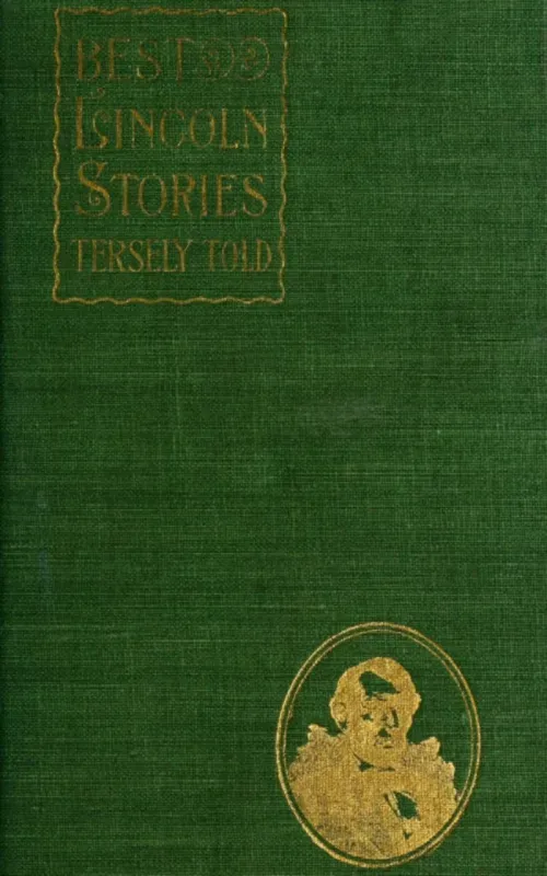 Best Lincoln stories tersely told