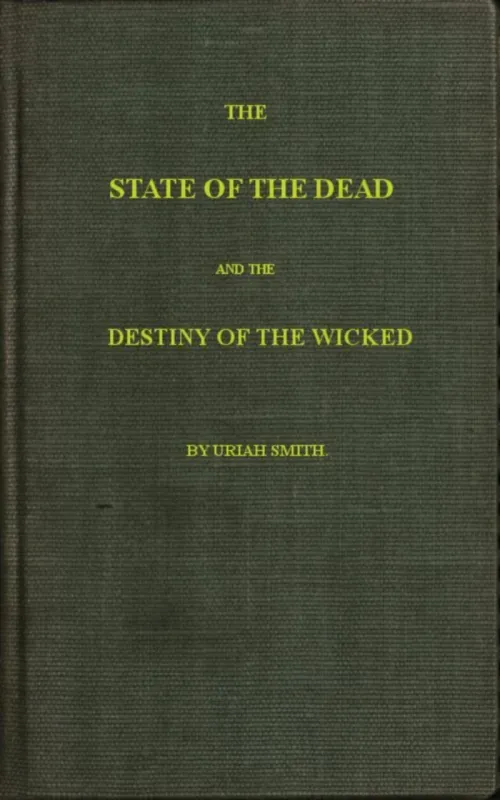 The State of the Dead and the Destiny of the Wicked