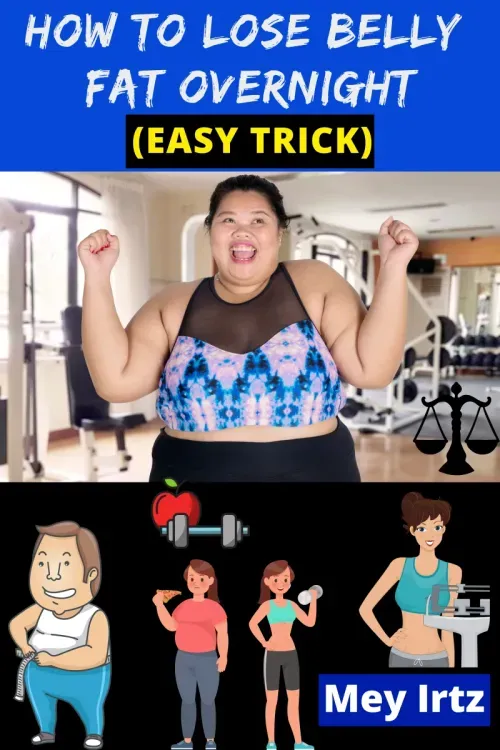 How to Lose Belly Fat Overnight easy trick