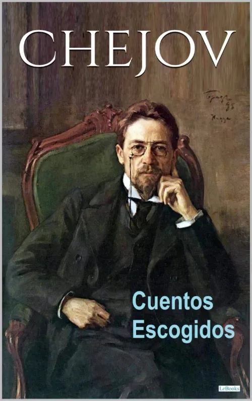 CHEJOV Cuentos Escogidos