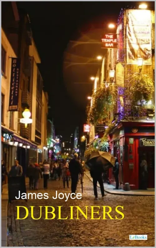 Dubliners - James Joyce