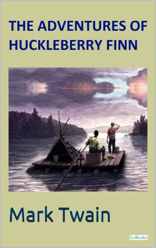 The Adventures of Huckleberry Finn