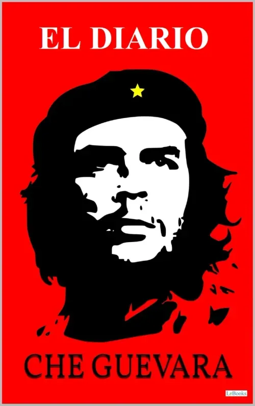CHE GUEVARA El Diario