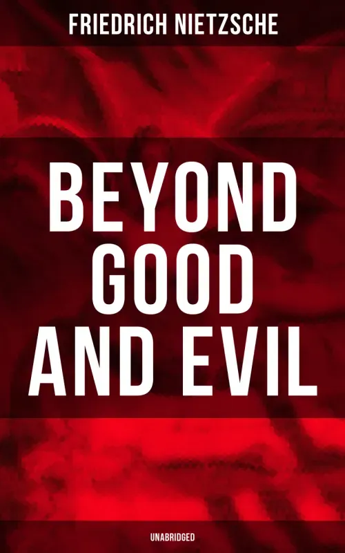 BEYOND GOOD AND EVIL Unabridged