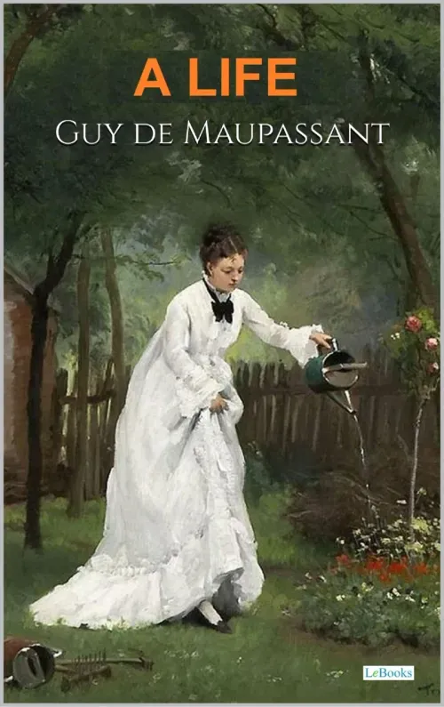 A Life - Maupassant