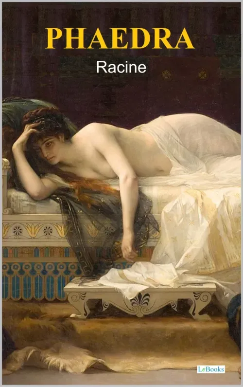 Phaedra - Jean Racine