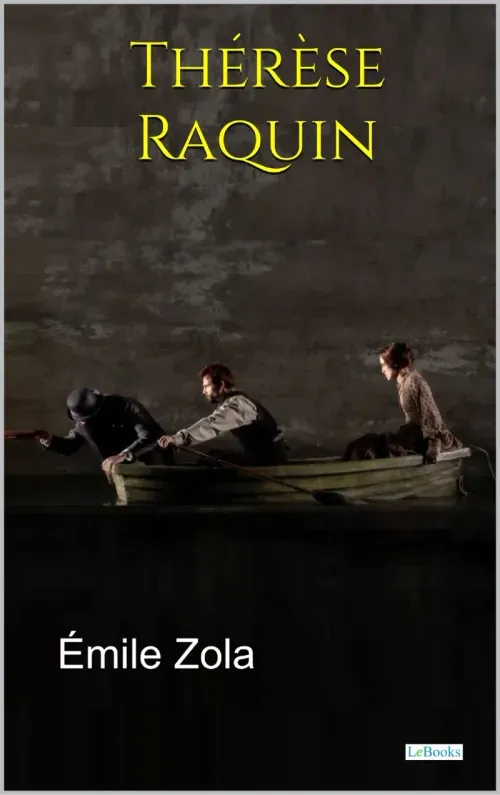 Therese Raquin - Emile Zola