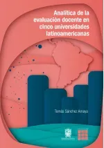 Analitica de la evaluacion docente en cinco universidades latinoamericanas