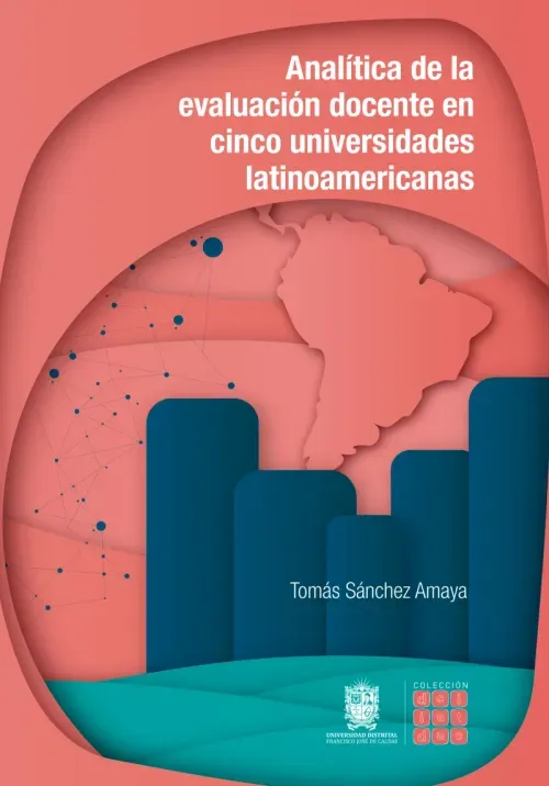 Analitica de la evaluacion docente en cinco universidades latinoamericanas