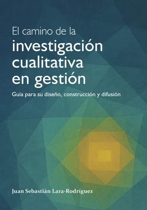 El camino de la investigacion cualitativa en gestion