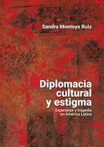 Diplomacia cultural y estigma
