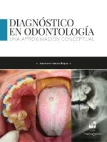 Diagnostico en odontologia Una aproximacion conceptual
