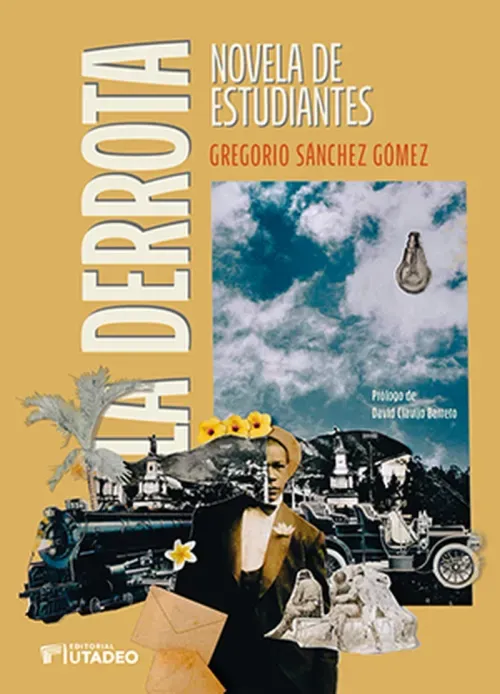 La derrota Novela de estudiantes