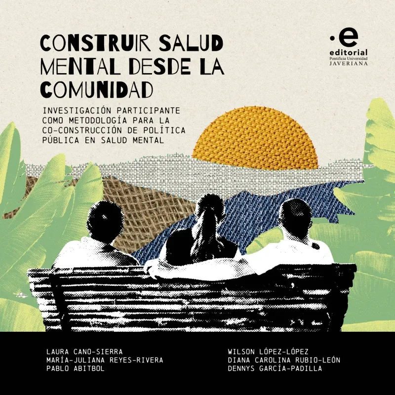 Construir salud mental desde la comunidad