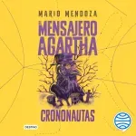 El mensajero de Agartha 5 Crononautas