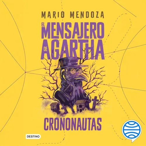 El mensajero de Agartha 5 Crononautas