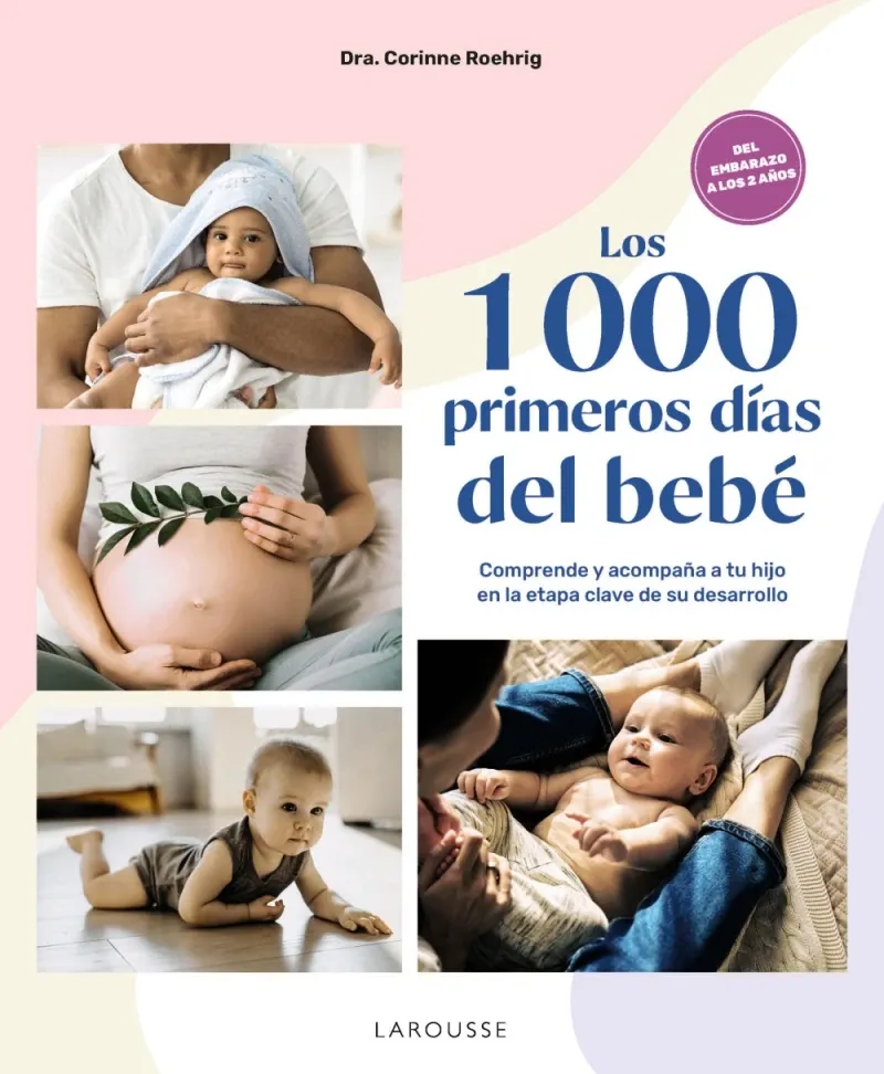 Los 1000 primeros dias del bebe