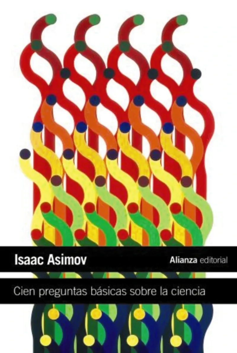 Cien preguntas basicas sobre la ciencia