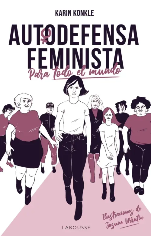Autodefensa feminista para todo el mundo
