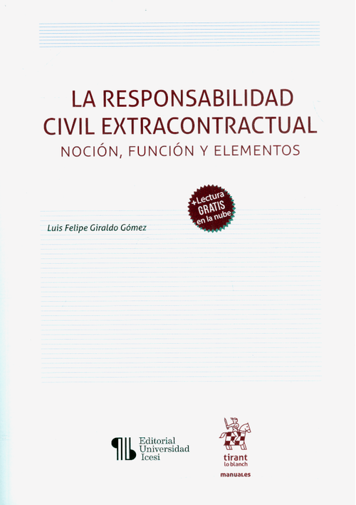 La responsabilidad civil extracontractual