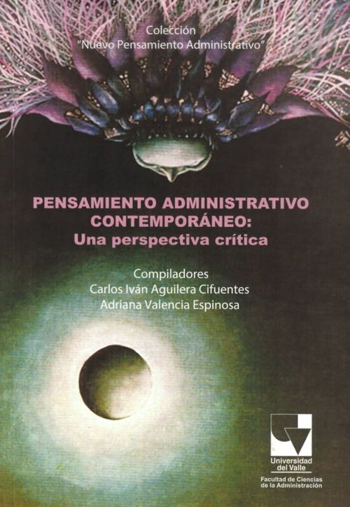 Pensamiento administrativo contemporáneo una perspectiva crítica