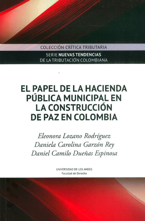 El papel de la hacienda pública municipal en la construcción de paz en Colombia