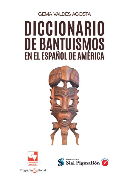 Diccionario de bantuismos en el español de América