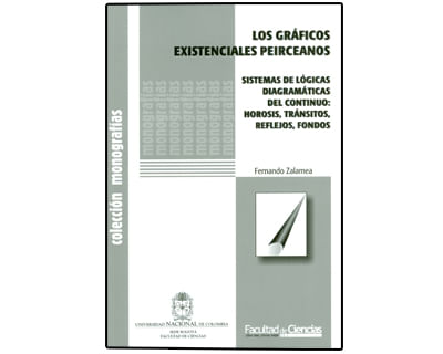 Los gráficos existenciales peirceanos Sistemas de lógicas diagramáticas de continuo hirosis tránsitos reflejos fondos
