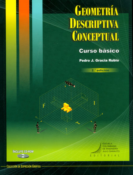 Geometría descriptiva conceptual Curso básico Incluye CD Segunda Edición